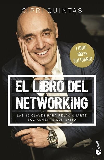 EL LIBRO DEL NETWORKING. LAS 15 CLAVES PARA RELACIONARTE SOCIALMENTE CON ÉXITO | 9788413443614 | QUINTAS, CIPRI