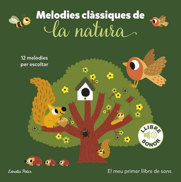 MELODIES CLÀSSIQUES DE LA NATURA. 12 MELODIES PER ESCOLTAR | 9788413897325 | BILLET, MARION