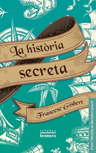 LA HISTÒRIA SECRETA | 9788413587080 | FRANCESC GISBERT