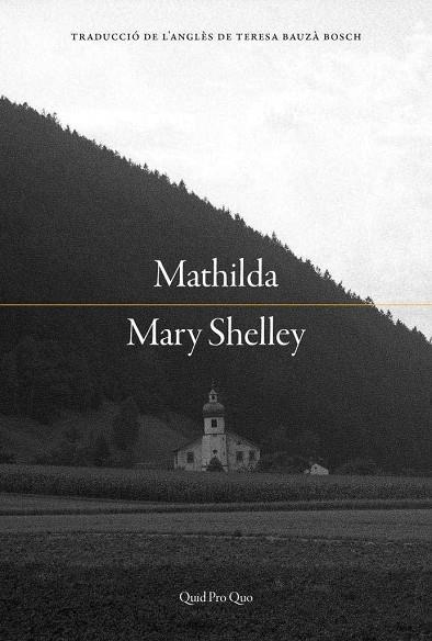 MATHILDA | 9788417410445 | SHELLEY, MARY