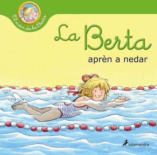 LA BERTA APRÈN A NEDAR (EL MÓN DE LA BERTA) | 9788418637353 | SCHNEIDER, LIANE