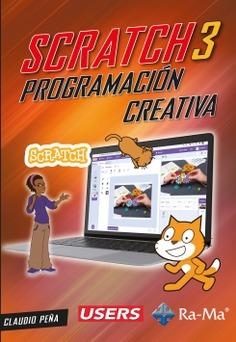 SCRATCH 3. PROGRAMACIÓN CREATIVA | 9788410181724 | PEÑA,CLAUDIO