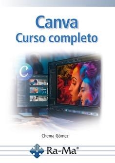 CANVA. CURSO COMPLETO | 9788410181946 | GÓMEZ, CHEMA