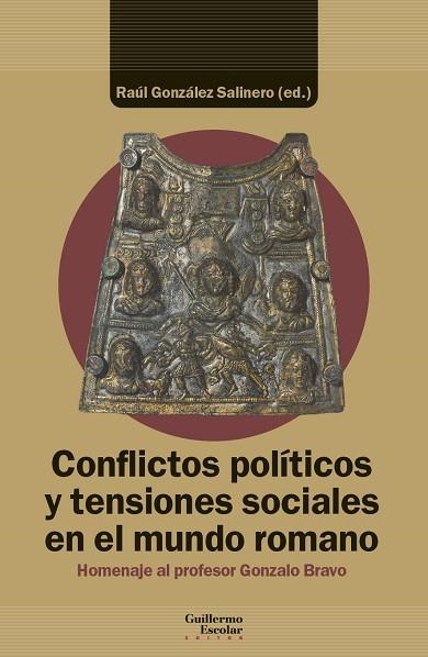 CONFLICTOS POLÍTICOS Y TENSIONES SOCIALES EN EL MUNDO ROMANO | 9788419782632 | GONZALEZ SALINERO,RAUL