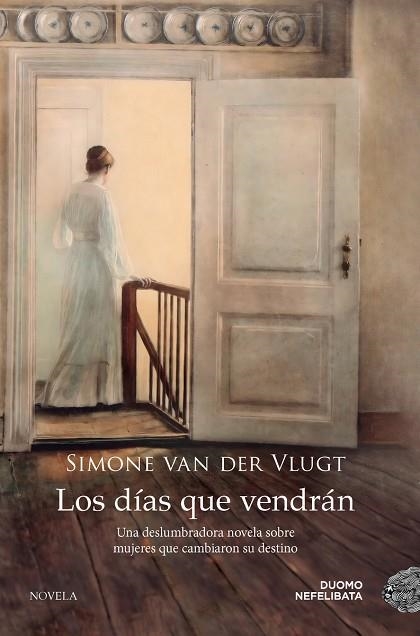 LOS DIAS QUE VENDRAN | 9788419004895 | VAN DER VLUGT, SIMONE