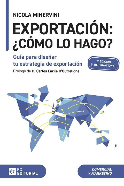 EXPORTACIÓN: ¿CÓMO LO HAGO? GUÍA PARA DISEÑAR TU ESTRATEGIA DE EXPORTACIÓN | 9788419272997 | MINERVINI, NICOLA