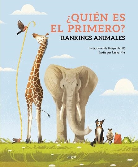 ¿QUIÉN ES EL PRIMERO? RANKINGS ANIMALES | 9788491427544 | RADKA PÍRO