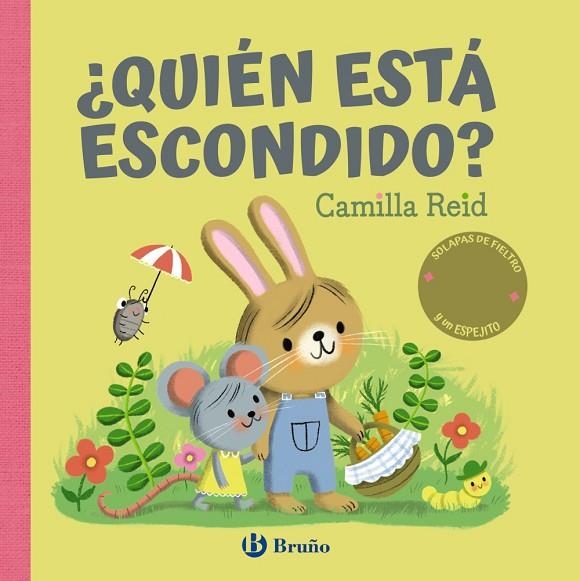 ¿QUIÉN ESTÁ ESCONDIDO? SOLAPAS DE FIELTRO Y UN ESPEJITO | 9788469643280 | REID, CAMILLA