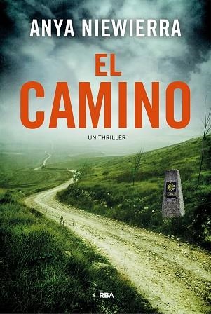 EL CAMINO | 9788411327596 | NIEWIERRA, ANYA