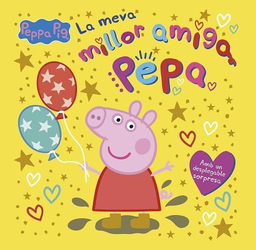 LA MEVA MILLOR AMIGA PEPA (AMB UN DESPLEGABLE) | 9788448869175 | HASBRO/EONE