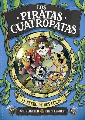 EL PERRO DE DOS COLAS. LOS PIRATAS CUATROPATAS 2 | 9788419522344 | HENSELEIT, JACK