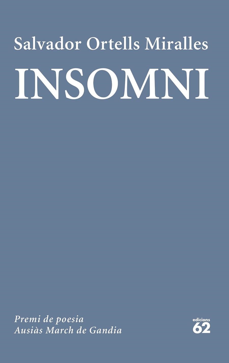 INSOMNI (PREMI AUSIÀS MARCH 2024) | 9788429782165 | ORTELLS MIRALLES, SALVADOR