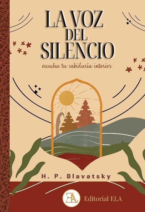 LA VOZ DEL SILENCIO. ESCUCHA TU SABIDURÍA INTERIOR | 9788499502540 | BLAVATSKY, HELENA PETROVNA