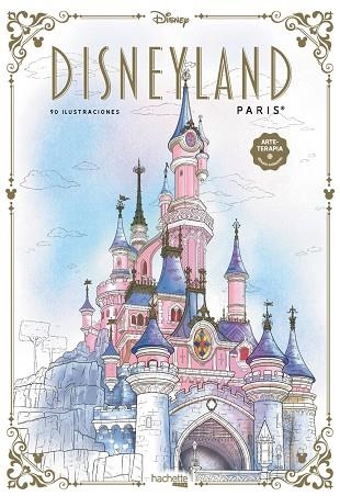 DISNEYLAND PARÍS 90 ILUSTRACIONES | 9788419804396