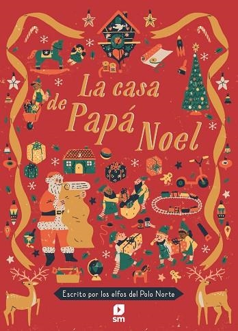 LA CASA DE PAPÁ NOEL (UNA CASA EN 3D PARA JUGAR) LIBRO + CASA+ 20 PERSONAJES Y FIGURAS | 9788411827041 | MUNRO, FIONA