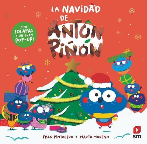 LA NAVIDAD DE ANTÓN PIÑÓN (CON SOLAPAS Y UN GRAN POP-UP) | 9788411827058 | PINTADERA, FRAN