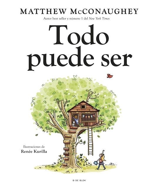 TODO PUEDE SER (UN CUENTO SOBRE LAS POSIBILIDADES QUE HABITAN EN TODOS NOSOTROS) | 9788419910387 | MCCONAUGHEY, MATTHEW