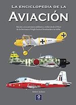 LA ENCICLOPEDIA DE LA AVIACION | 9788497946230 | ROBERT JACKSON/MARTIN W. BOWMAN/EWAN PARTRIDGE