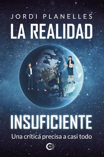 LA REALIDAD INSUFICIENTE  (IMPRESION BAJO DEMANDA) | 9788410266124 | PLANELLES, JORDI