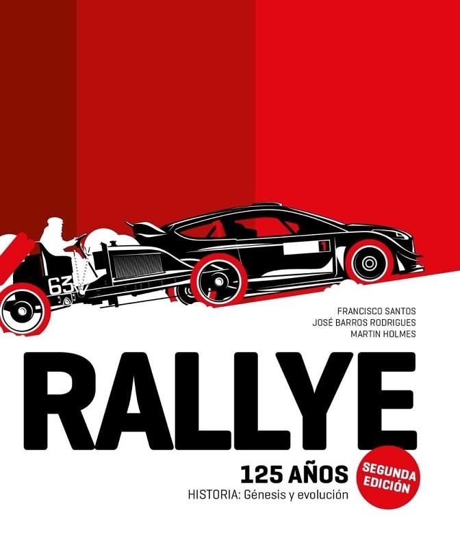 RALLYE 125 AÑOS. HISTORIA: GENESIS Y EVOLUCION | 9789895321247 | SANTOS,FRANCISCO / BARROS RODRIGUES,JOSE / HOLMES,MARTIN