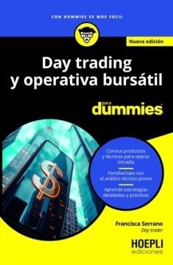 DAY TRADING Y OPERATIVA BURSATIL PARA DUMMIES | 9791254990353 | SERRANO,FRANCISCA