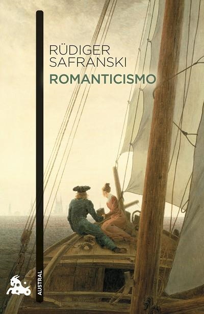 ROMANTICISMO  UNA ODISEA DEL ESPÍRITU ALEMÁN | 9788411075282 | SAFRANSKI, RÜDIGER