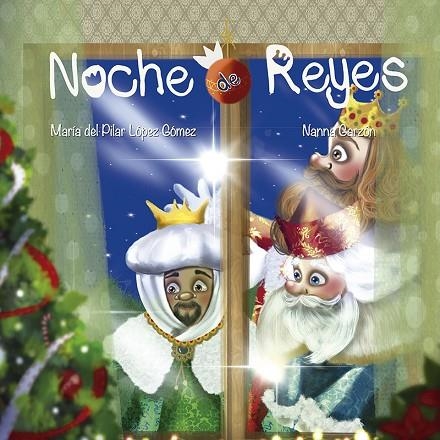 NOCHE DE REYES | 9788427145573 | LÓPEZ GÓMEZ, MARÍA DEL PILAR