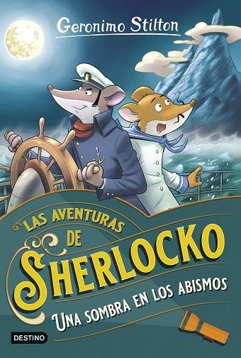 UNA SOMBRA EN LOS ABISMOS. LAS AVENTURAS DE SHERLOCKO | 9788408295327 | STILTON, GERONIMO