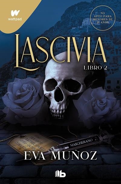 LASCIVIA. LIBRO 2 (PECADOS PLACENTEROS 1) | 9788413147130 | MUÑOZ, EVA