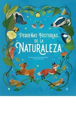 PEQUEÑAS HISTORIAS DE LA NATURALEZA | 9788410101401 | FRANCESCA SUDANO