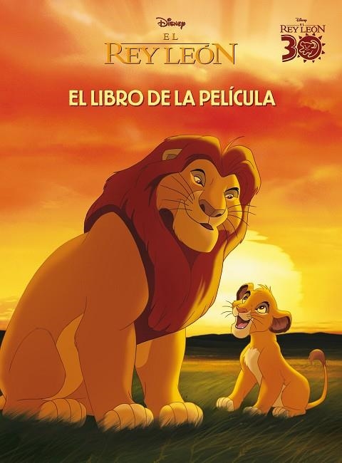 EL REY LEÓN. EL LIBRO DE LA PELÍCULA | 9788410029491 | DISNEY