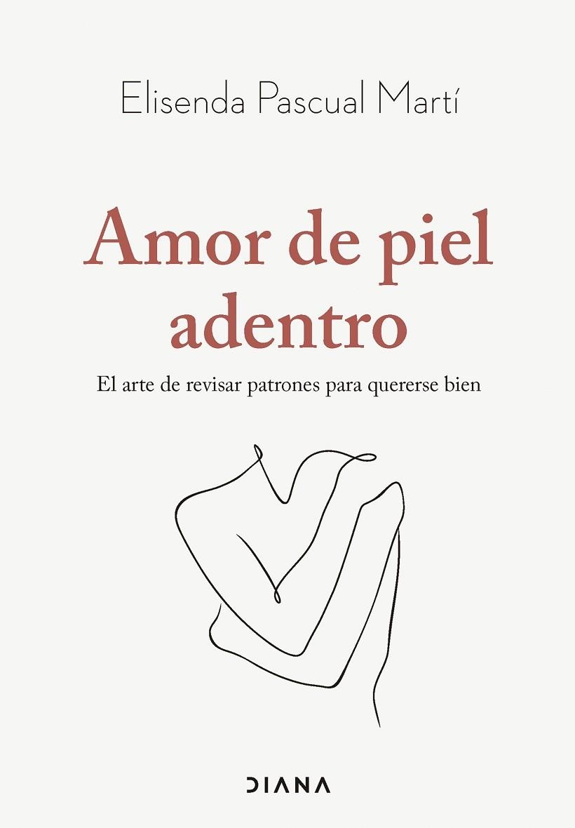 AMOR DE PIEL ADENTRO | 9788411192019 | PASCUAL MARTÍ, ELISENDA