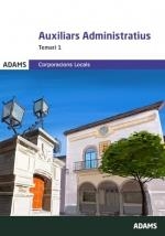 AUXILIARS ADMINISTRATIUS DE CORPORACIONS LOCALS. TEMARI 1 | 9788410770874