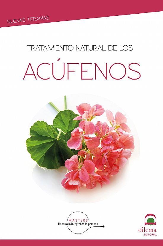 TRATAMIENTO NATURAL DE LOS ACÚFENOS | 9788498275896 | MASTERS DESARROLLO INTEGRAL DE LA PERSONA