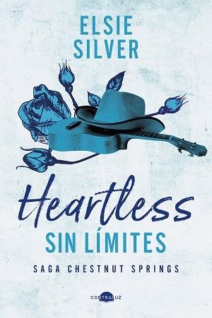 HEARTLESS: SIN LÍMITES (CHESTNUT SPRINGS 2) -----DISPONIBLE 13-2- 25----- | 9788419822475 | SILVER, ELSIE