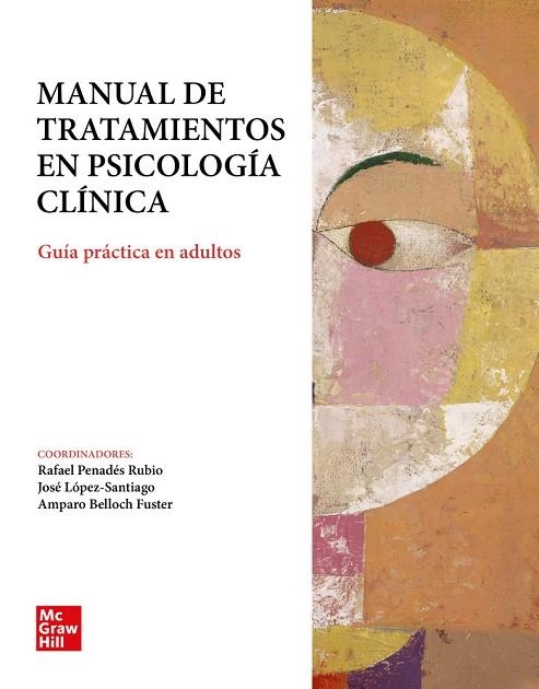 MANUAL DE TRATAMIENTOS EN PSICOLOGIA CLINICA | 9788448641078 | PENADÉS,RAFAEL / LÓPEZ-SANTIAGO,JOSÉ / BELLOCH,AMPARO