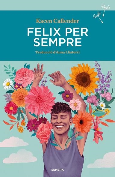 FELIX PER SEMPRE | 9788410198081 | CALLENDER, KACEN