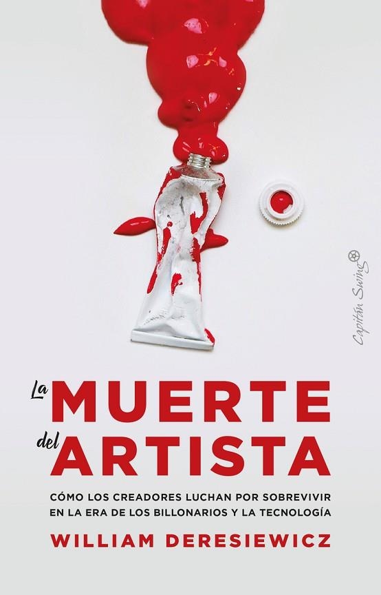 LA MUERTE DEL ARTISTA | 9788412281835 | DERESIEWICZ, WILLIAM