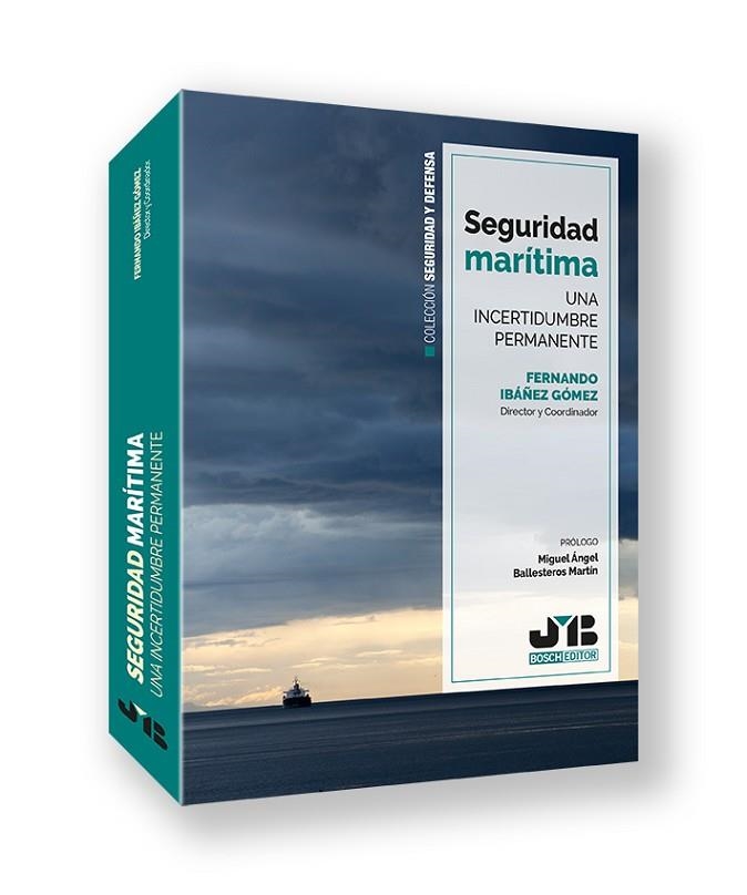 SEGURIDAD MARÍTIMA. UNA INCERTIDUMBRE PERMANENTE | 9788410044029 | IBÁÑEZ GÓMEZ, FERNANDO / DEL POZO, FERNANDO / NOTARIO, ANTONIO / MORALES MORALES, SAMUEL / VILLANUEV