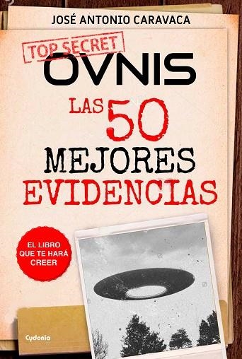 OVNIS: LAS 50 MEJORES EVIDENCIAS | 9788494586194 | CARAVACA FERNÁNDEZ, JOSÉ ANTONIO