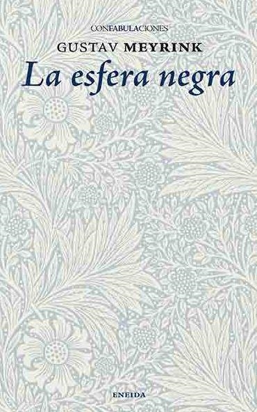 LA ESFERA NEGRA | 9788494733161 | GUSTAV MEYRINK