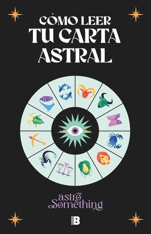 CÓMO LEER TU CARTA ASTRAL | 9788466679404 | ASTROSOMETHING