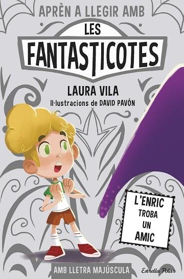 L'ENRIC TROBA UN AMIC APRÈN A LLEGIR AMB LES FANTASTICOTES 11. | 9788491379843 | VILA, LAURA