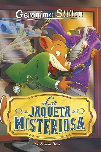 LA JAQUETA MISTERIOSA. GERONIMO STILTON | 9788418444876 | STILTON, GERONIMO