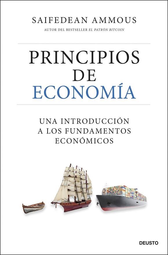 PRINCIPIOS DE ECONOMÍA. UNA INTRODUCCIÓN A LOS FUNDAMENTOS ECONÓMICOS | 9788423437771 | AMMOUS, SAIFEDEAN