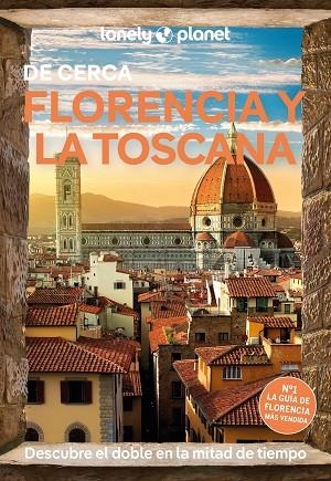 FLORENCIA Y LA TOSCANA DE CERCA 6 | 9788408297109 | WILLIAMS, NICOLA / ZINNA, ANGELO