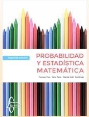 PROBABILIDAD Y ESTADÍSTICA MATEMÁTICA | 9788419299789 | FRANCESC POZO, NÚRIA PARÉS, YOLANDA VIDAL, DAVID AGIS