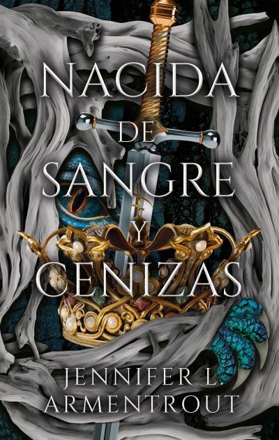 NACIDA DE SANGRE Y CENIZAS  ----DISPONIBLE 3-3-25------ | 9788410239241 | ARMENTROUT, JENNIFER