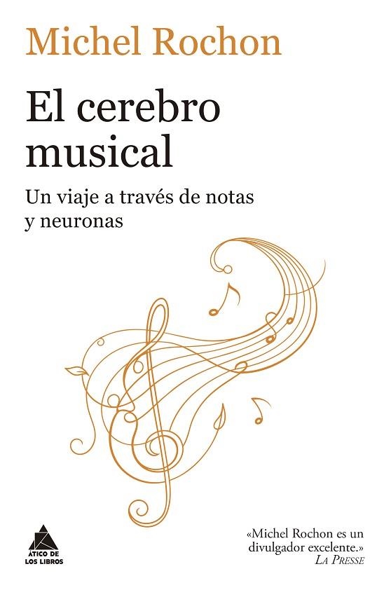 EL CEREBRO MUSICAL UN VIAJE A TRAVÉS DE NOTAS Y NEURONAS | 9788419703781 | ROCHON, MICHEL