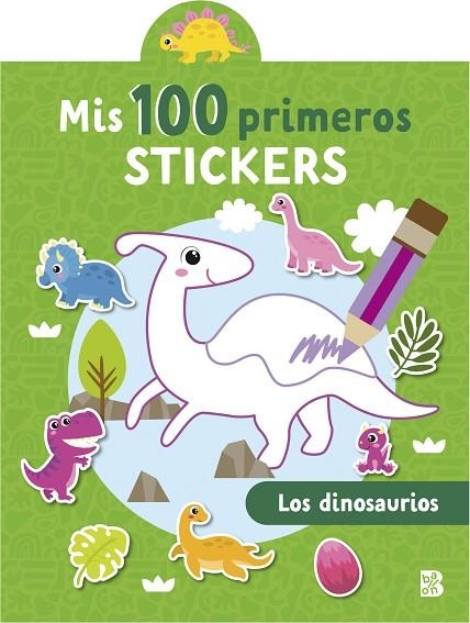 MIS 100 PRIMEROS STICKERS - LOS DINOSAURIOS | 9789403239309 | BALLON